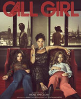 Смотреть Онлайн Девочка по вызову / Call Girl [2012]